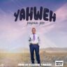 Yahweh_Papa_Pee (Prod.Ecclesia_&_Mazizi)