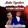 Akaika_Signature_Dyson_Chitowe_Ft_Pastor_Rachael_Chikaonda