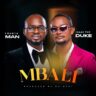 Fourth Man X Isaac The Duke - Mbali (Prod.DJ Megi)