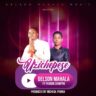 Gelson Mahala Ft Favour Chimpini - Udzichepetse