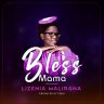 Lizenia Malirana - Bless Mama